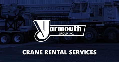 Yarmouth Group Inc. » Crane Rental & Metal Fabrication